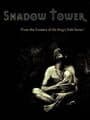 Shadow Tower